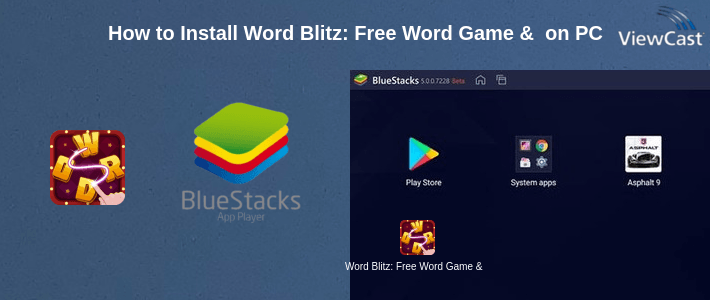 How to Install Word Blitz: Free Word Game & Challenge on PC