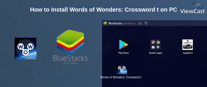 How to Install Words of Wonders: Crossword to Connect Vocabulary on PC