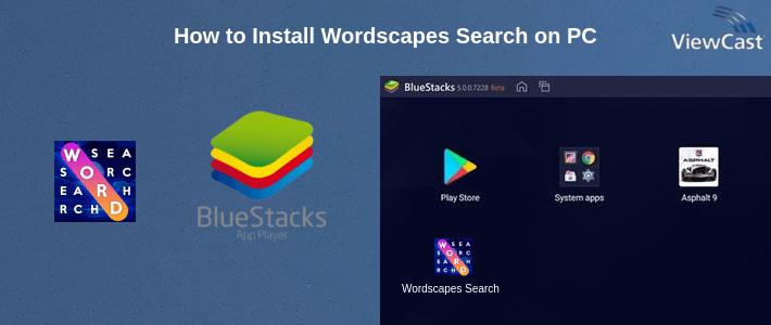 How to Install Wordscapes Search on PC