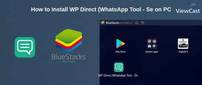 How to Install WP Direct (WhatsApp Tool - Send Direct Message) on PC