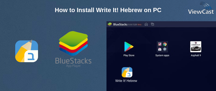 How to Install Write It! Hebrew on PC