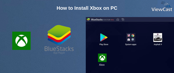 How to Install Xbox on PC