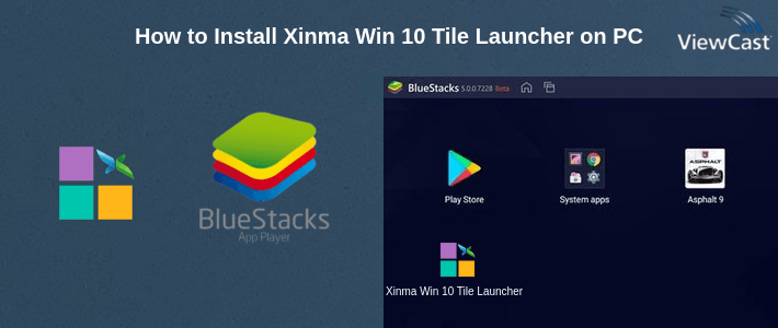 How to Install Xinma Win 10 Tile Launcher on PC
