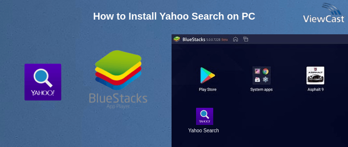 How to Install Yahoo Search on PC