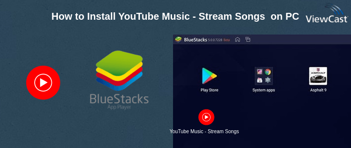 How to Install YouTube Music - Stream Songs & Music Videos on PC