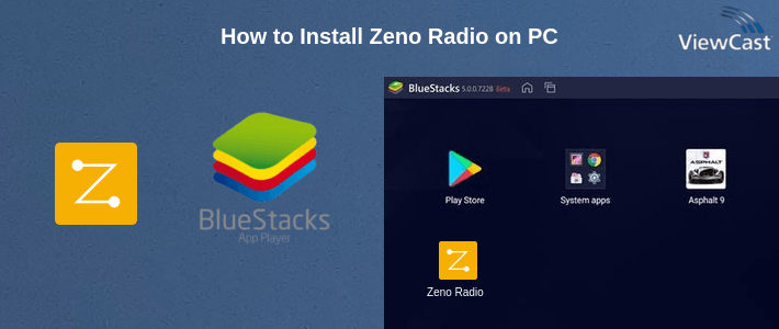 How to Install Zeno Radio on PC