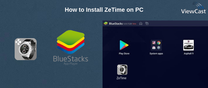 How to Install ZeTime on PC