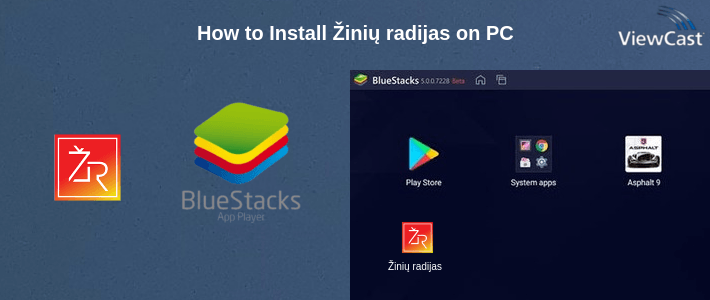 How to Install Žinių radijas on PC