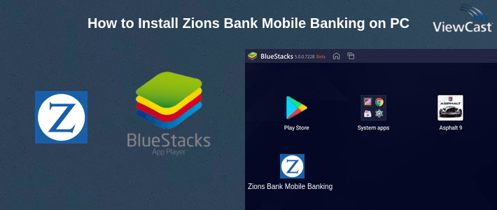 How to Install Zions Bank Mobile Banking on PC