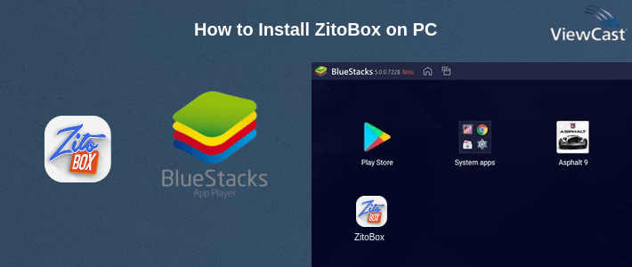How to Install ZitoBox on PC
