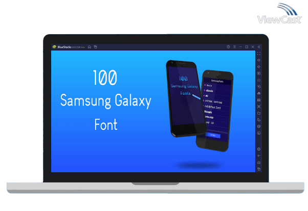 Run 100 Samsung Galaxy Font Style on PC