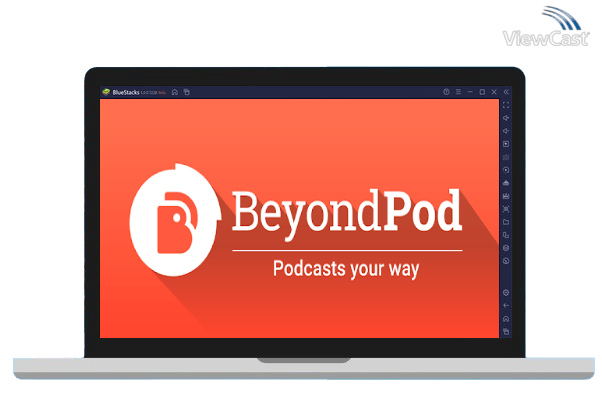 Run BeyondPod Podcast Manager on PC