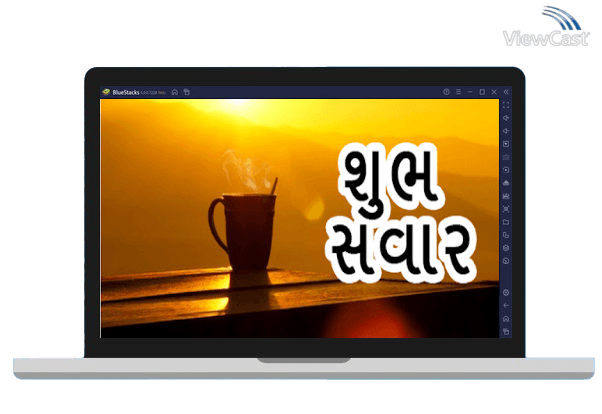 Run Good Morning Gujarati Message and Photo on PC