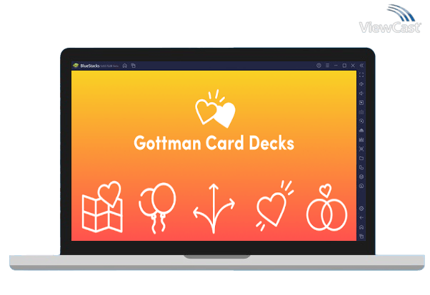 Run Gottman Card Decks on PC Run Gottman Card Decks on PC