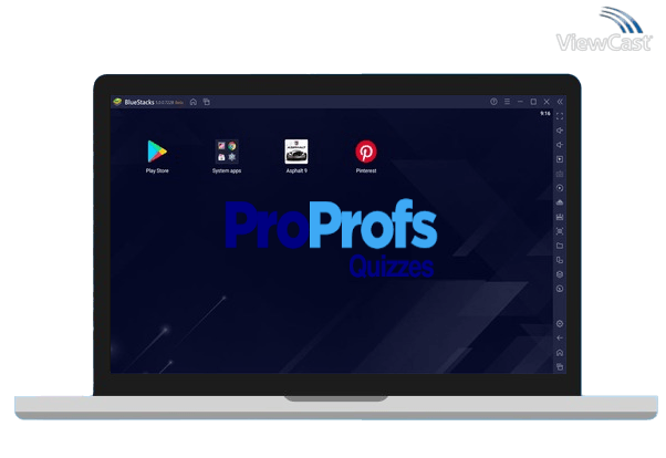 Run ProProfs Quizzes on PC