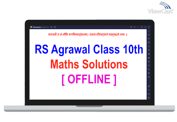 Run RS Aggarwal Class 10 Maths Solutions [ OFFLINE ] on PC