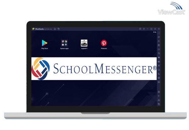 Run SchoolMessenger on PC