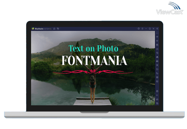 Run Text on Photo - Fontmania on PC