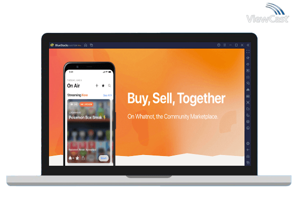 Run Whatnot: Buy, Sell & Go Live on PC
